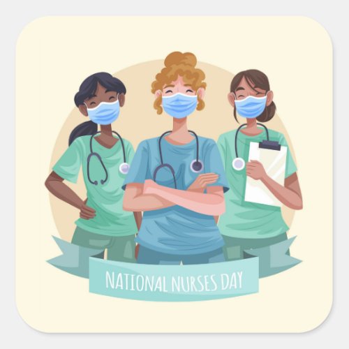 National Nurses Day  Nurse Appreciation Week  Square Sticker