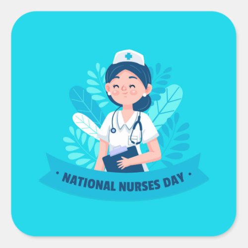 National Nurses Day  Nurse Appreciation Week Square Sticker