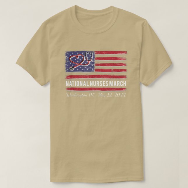 National Nurses March May 12, 2022 US Flag Stethos T-Shirt (Design Front)