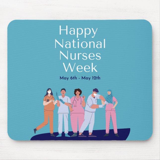 National Nurses Week Mouse Pad (Front)