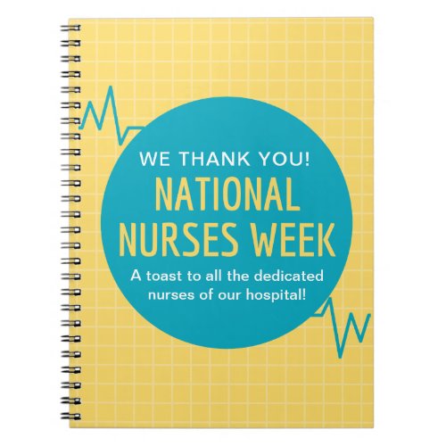 National Nurses Week Notebook
