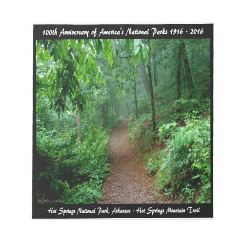 National Park Anniversary Hot Springs Mt Trail Notepad