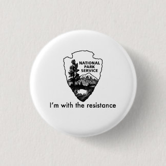 National Parks Service leads the resistance Button