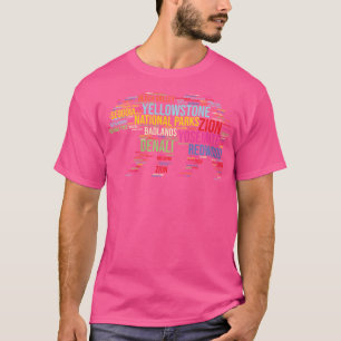 National Parks Usa List Word Cloud Bear Camping H T-Shirt