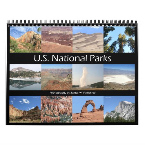 National Parks Wall Calendar by JW Fatherree