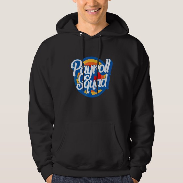 National Payroll Week Payroll Squad HR Manager Cot Hoodie (Front)