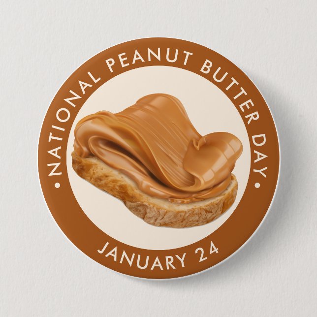 National Peanut Butter Day, peanut butter toast Button (Front)