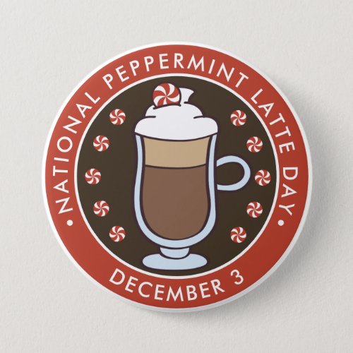 National Peppermint Latte Day Button