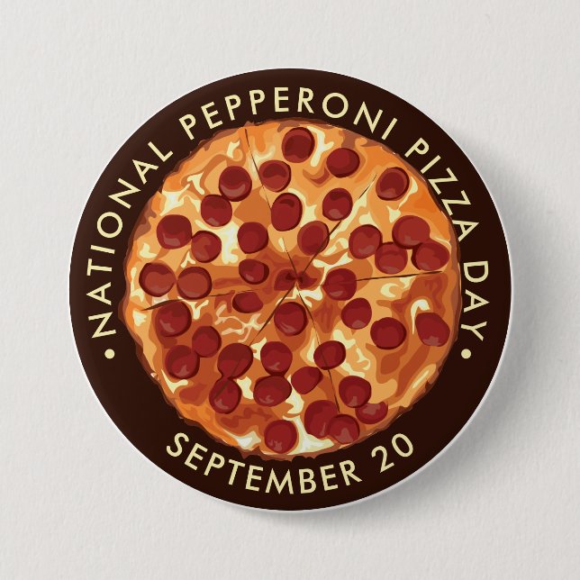 National Pepperoni Pizza Day Sept 20 Button (Front)