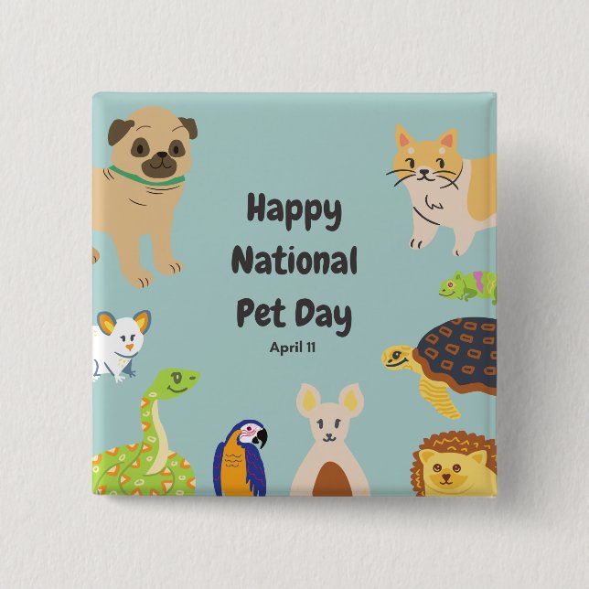 National Pet Day April 11 Button (Front)