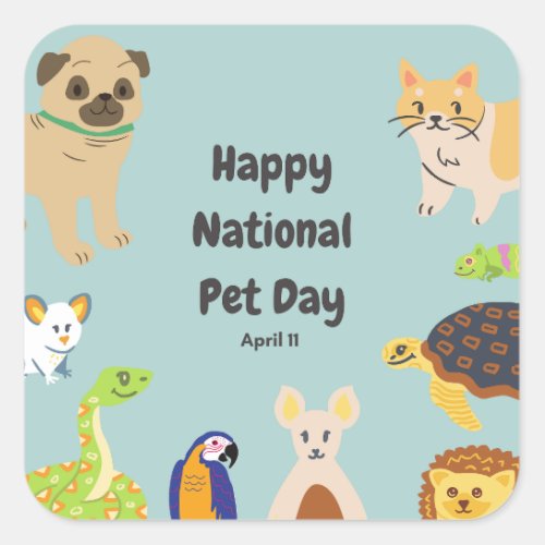 National Pet Day April 11 Square Sticker