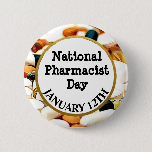 National Pharmacist Day January 12th Button (Front)