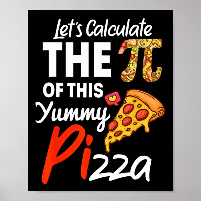 National Pi Day Pizza Pun Funny Math Teacher And P Poster (Front)