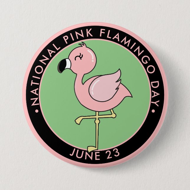 National Pink Flamingo Day, cute cartoon flamingo Button (Front)