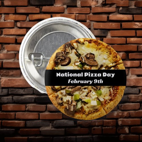 National Pizza Day February 9th Button