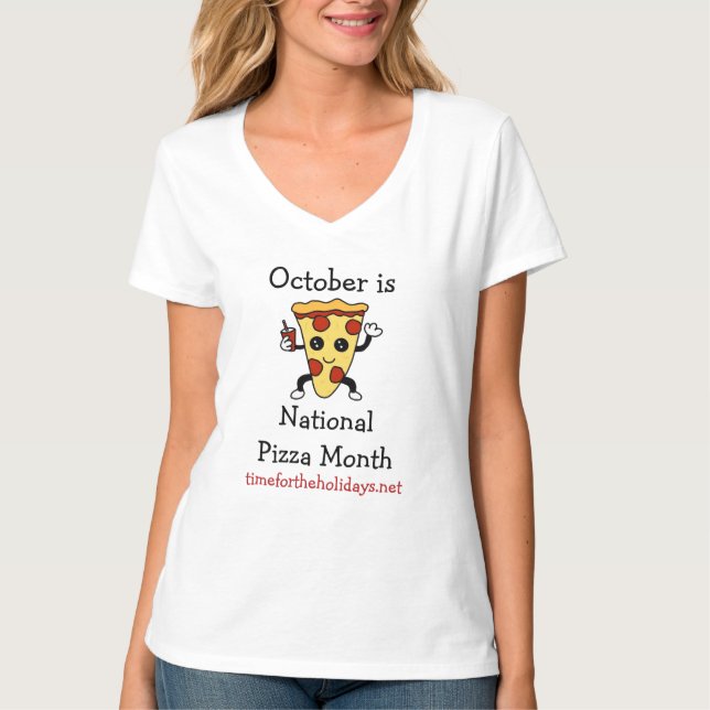 National Pizza Month Funny Food Observances  T-Shi T-Shirt (Front)