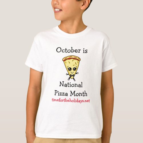 National Pizza Month Funny Food Observances  T_Shi T_Shirt