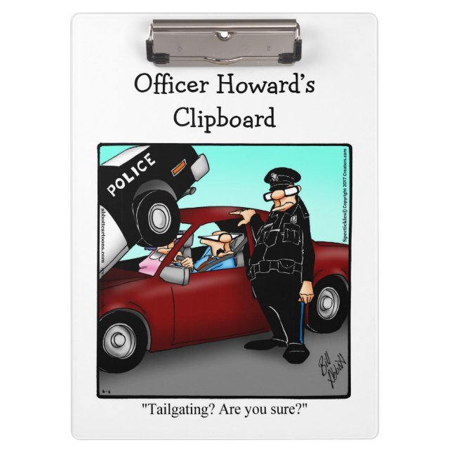 National Police Week Humor Clipboard Gift  (Front)