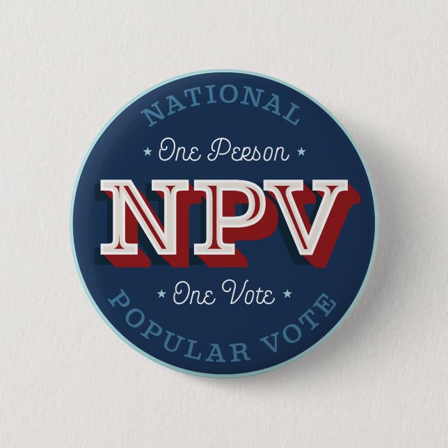 National Popular Vote Button (Front)