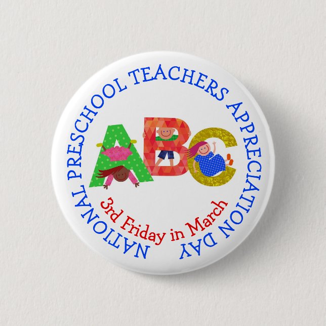 National Preschool Teachers Appreciation Day Button (Front)