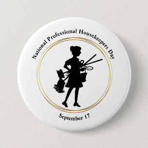 National Professional Housekeepers Day Button
