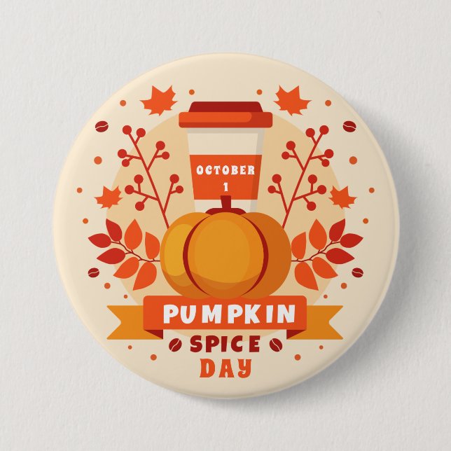 National Pumpkin Spice Day, coffee, fall leaves Button (Front)