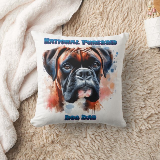 National Purebred Dog Day Celebration Boxer dog Throw Pillow (Blanket)
