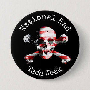 "National Rad Tech Week" with skull Button