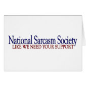 National Sarcasm Society (Front Horizontal)