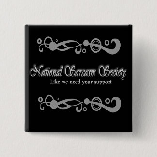 National Sarcasm Society Button