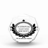 National Sarcasm Society Humor Quote