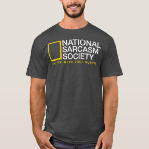 National Sarcasm Society Mug T-Shirt