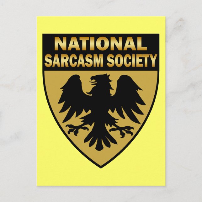 NATIONAL SARCASM SOCIETY POSTCARD (Front)