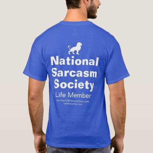 National Sarcasm Society T_Shirt