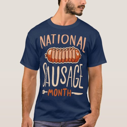 National Sausage Month October T_Shirt