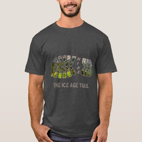 National Scenic Trails  Hike the Ice Age Trail T_Shirt