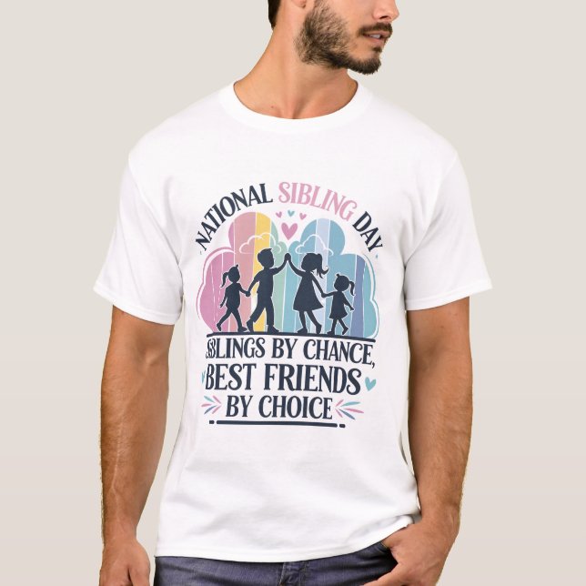 National Sibling Day Shirt Family Friendship Tee (Front)