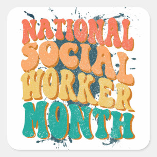 National Social Worker Month Square Sticker