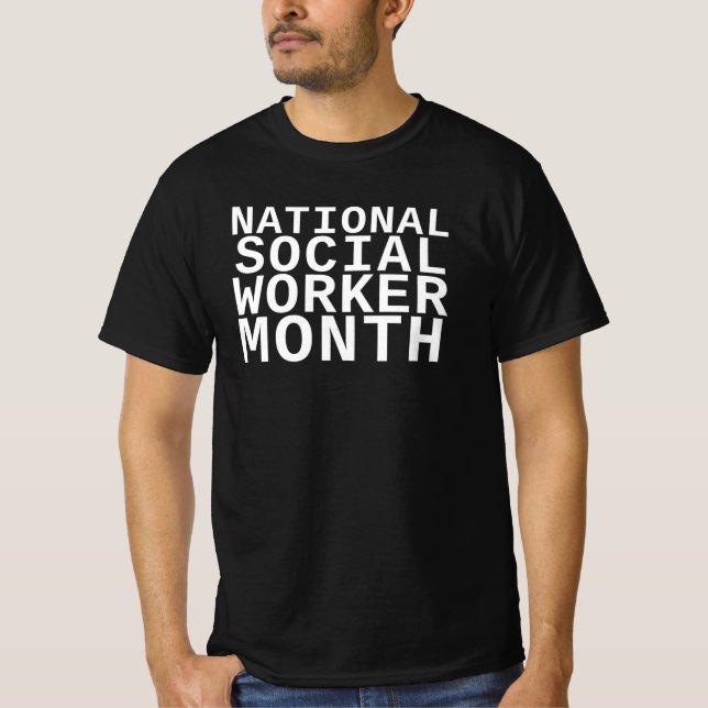 National Social Worker Month T-Shirt (Front)
