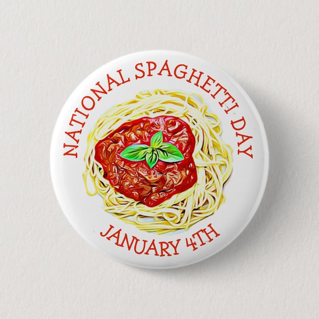 National Spaghetti Day January 4th Button (Front)