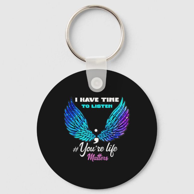 National Suicide Prevention Awareness Week Quote  Keychain (Front)