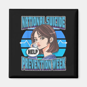 National Suicide Prevention Week Suprt Mental Heal Magnet