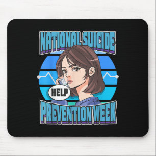 National Suicide Prevention Week Suprt Mental Heal Mouse Pad