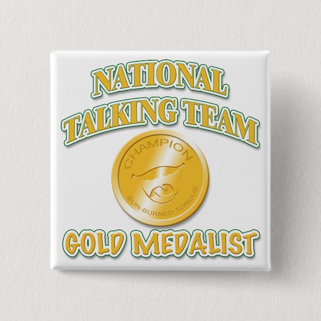 National Talking Team Gold Medalist Pinback Button (Front)