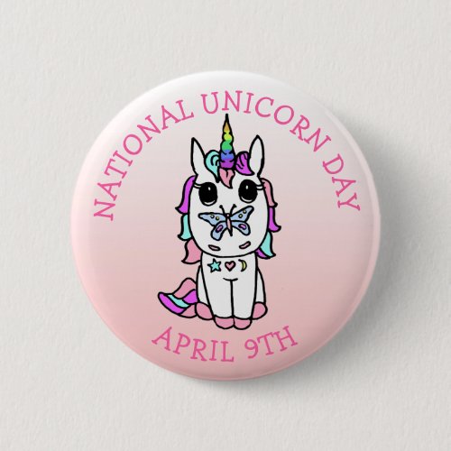 National Unicorn Day April 9th Holidays Button