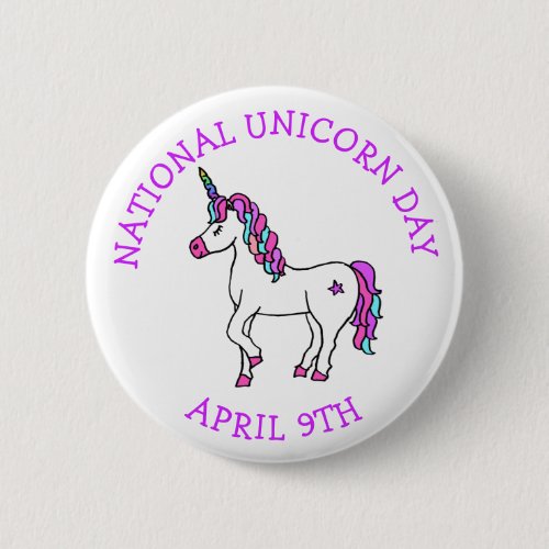 National Unicorn Day April 9th Holidays Button