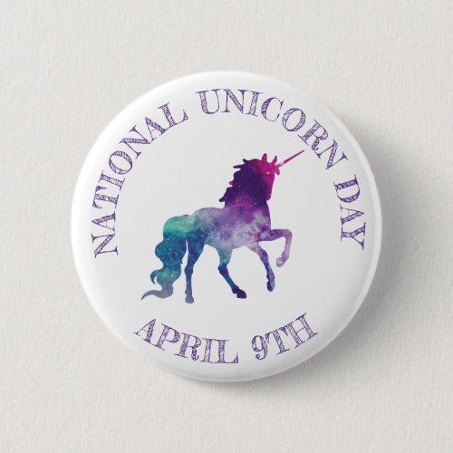 National Unicorn Day April 9th Holidays Button