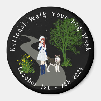 National Walk Your Dog Week Magnet