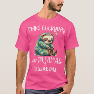 National Wear Pajamas to Work Day 1 T-Shirt