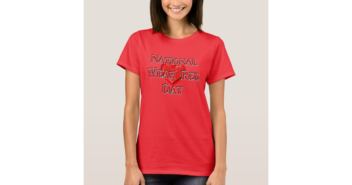 National Wear Red Day T-Shirt | Zazzle.com